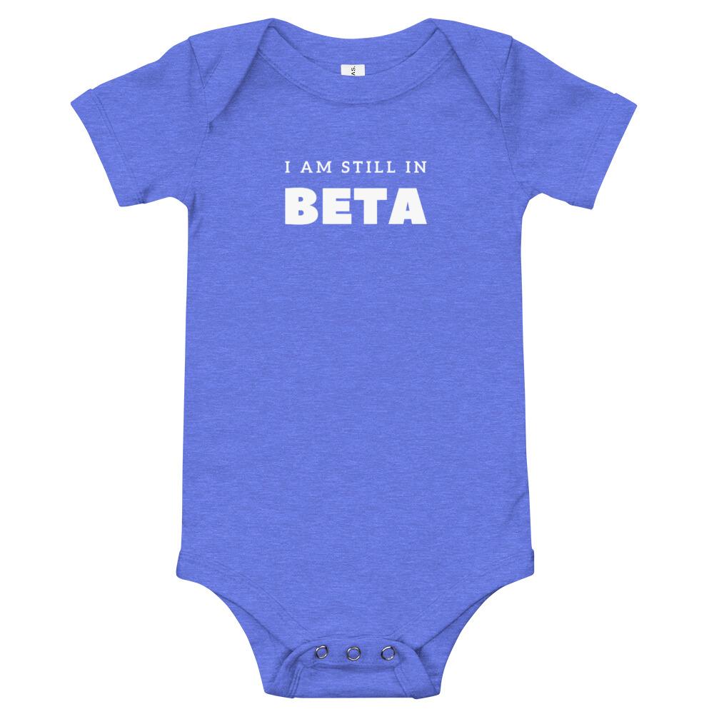 I am still in beta - Baby bodysuit - ThreadHub t shirts for developers