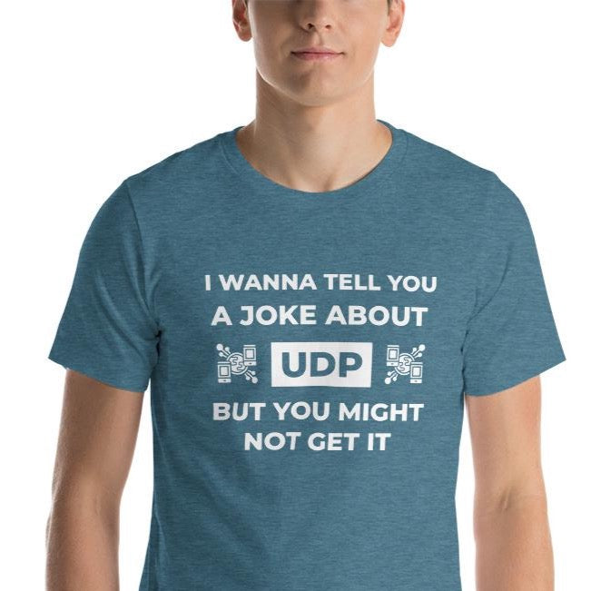 UDP joke t shirt for developers - Threadhub store